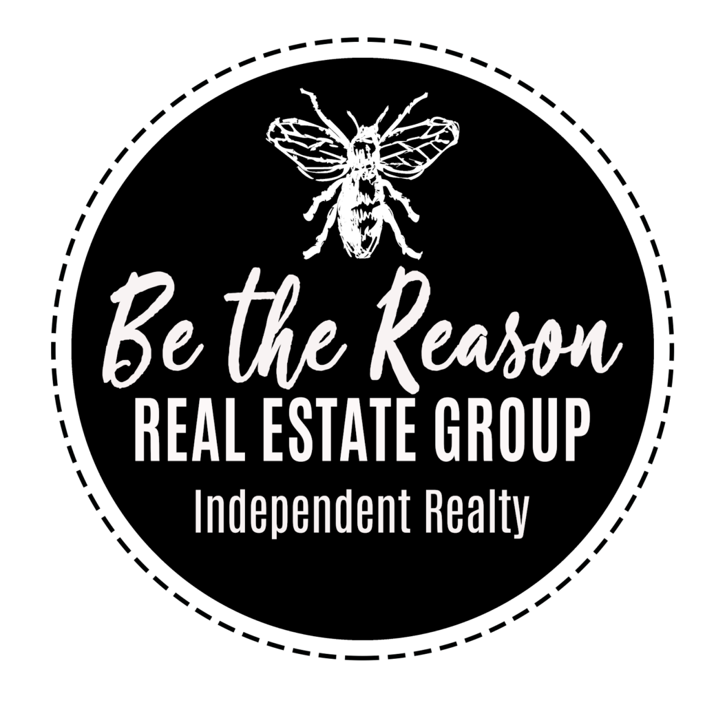 Be the Reason  Real Estate Group